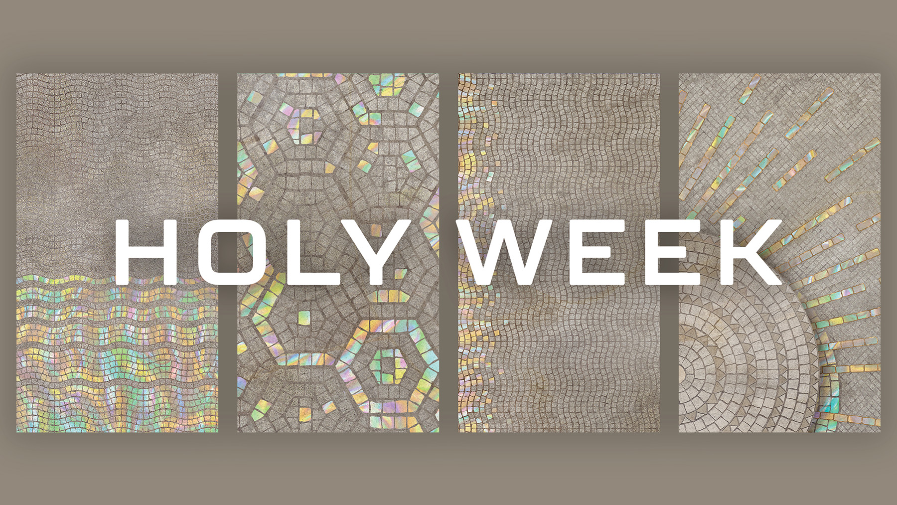 Holy Week Holy Week